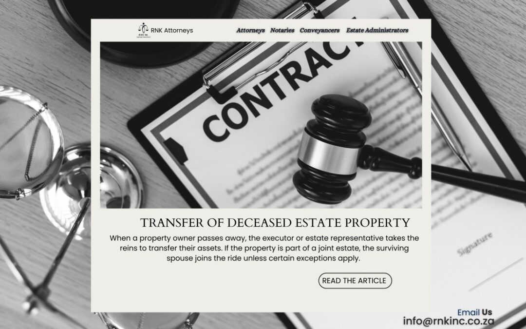 TRANSFER OF DECEASED ESTATE PROPERTY