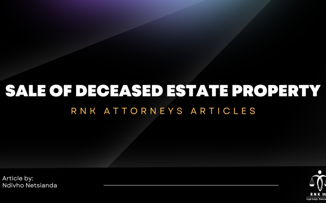 SALE OF DECEASED ESTATE PROPERTY
