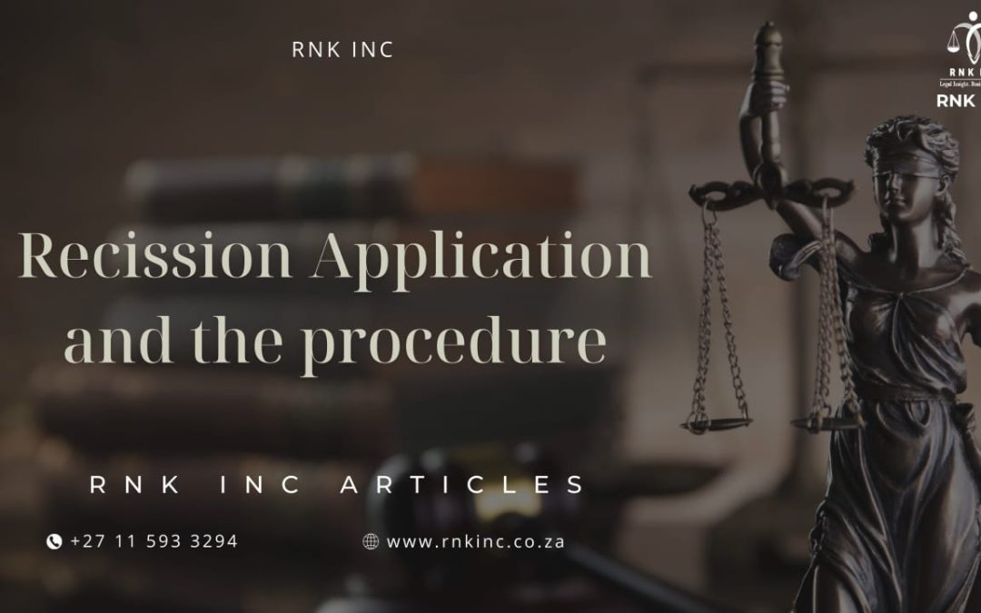 Recission Application and the Procedure
